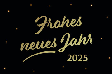 Elegant Happy New Year 2025 Gold Text Design on German