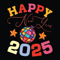 Happy New Year 2025 SVG Design Happy New Year SVG Design
