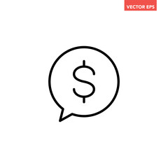 Fototapeta premium Single black financial chat line icon, simple business consultant advice flat design vector pictogram, infographic interface elements for app logo web button ui ux isolated on white background