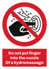 ISO prohibition safety signs sentence case text_do not put finger into the nozzle of a hydromassage_portrait size a4/a3/a2/a1
