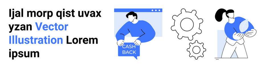 Person holding Cash Back sign, gear icons, and female character holding globe. Ideal for marketing, customer loyalty, tech services, global business, operational efficiency, customer care