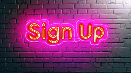 Fototapeta premium Bright neon Sign Up glowing against dark brick wall