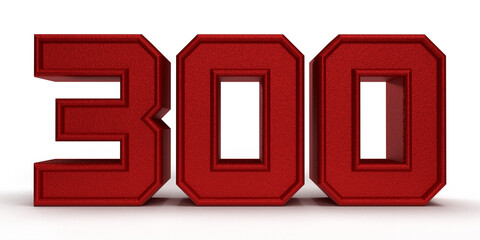 Isolated Number 300 or Three Hundred in red color on white background, 3D Render Illustration.