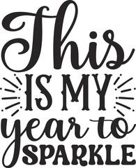 Happy new year Svg Happy New Year Svg for Shirts