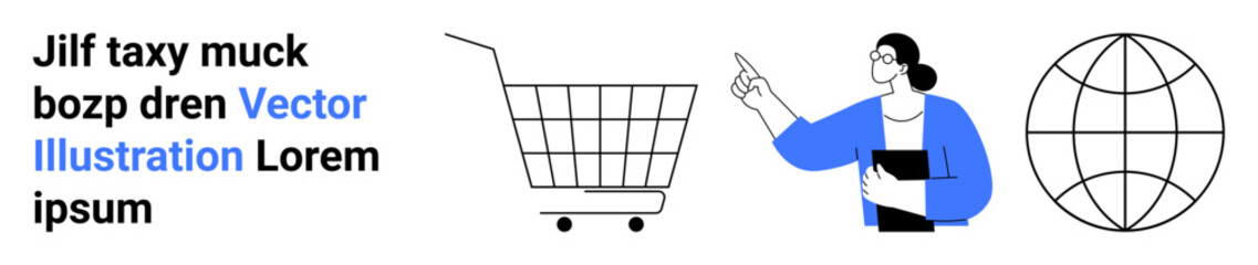 Woman pointing while holding clipboard, shopping cart symbolizing shopping, globe symbolizing globalization and world connectivity. Ideal for e-commerce, global trade, business presentations, online