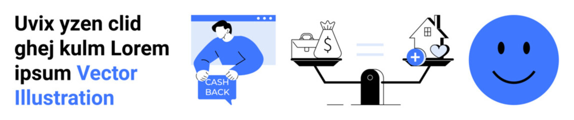 Text blocks paired with illustrations of a person holding a cash back sign, balance scale with money and house, and a happy face. Ideal for finance, real estate, wellness, banking, marketing