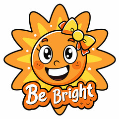 sticker design of be bright