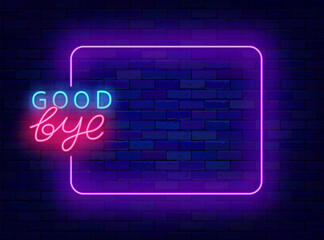 Good bye neon banner. Empty purple border and lettering. Leave concept. Vector stock illustration