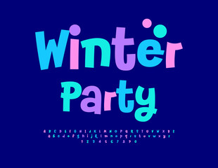 Vector colorful invitation Winter Party. Creative Colorful Font. Playful Alphabet Letters and Numbers set