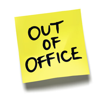 &lsquo;Out of Office&rsquo; written on yellow sticky note with cast shadow 