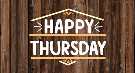 happy Thursday lettering on card with wooden background