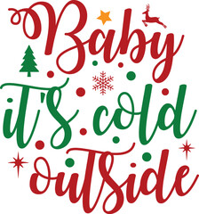 Baby It's Cold Outside
