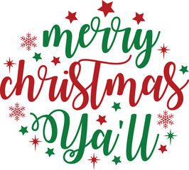Fototapeta premium Merry Christmas Ya'll