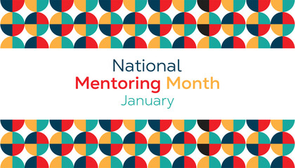 National Mentoring Month observed each year during January. Education Awareness concept. Vector template for banner, greeting card, poster with background.