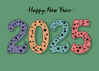 The colorful number 2025 is adorned with black stars, lending a hint of gothic charm to the New Year festivities. Set against a rich green background