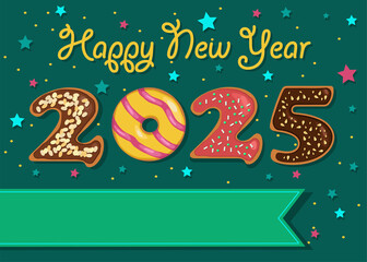 The number 2025 is made up of donuts with cream and nuts decor. The background is dark green with confetti of stars. The banner is perfect for custom text, such as a company logo or a personal message
