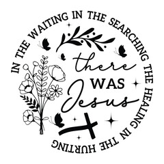 Jesus Wildflowers PNG, Jesus Quotes SVG, Jesus SVG PNG Wildflowers Svg Jesus quote Svg Bible Verse Svg, Christian design Svg Religious Easter Jesus Shirt designs Front and Back Svg
