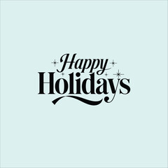 Fototapeta premium Happy Holidays Festive Script Design with Christmas Trees and Stars Elegant Happy Holidays Typography with Seasonal Accents 