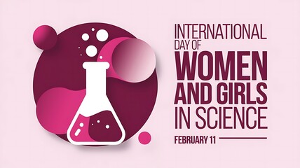 Vibrant Graphic Design for International Day of Women and Girls in Science with Laboratory Flask, Bubbles, and Bold Typography