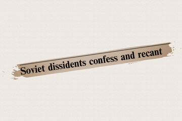 Soviet dissedents confess and recant - news story from 1973 UK newspaper headline article title in sepia