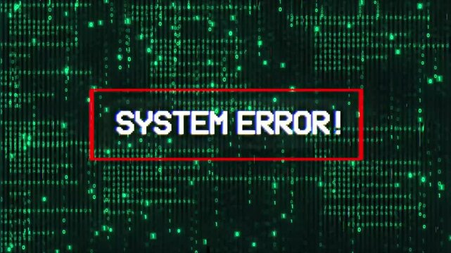 System error. digital message, glitched effect, computer hack concept system. Error signal loop, Cyber security code binary background animation