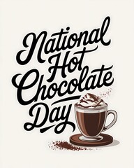 Obraz premium National Hot Chocolate Day Celebration Graphic