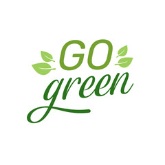Fototapeta premium Go Green Label
