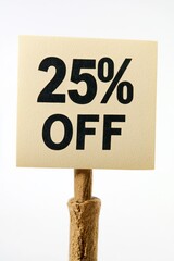 Ivory Square Discount Sign Displaying 25 Off, Isolated On White Background With Clipping Path.