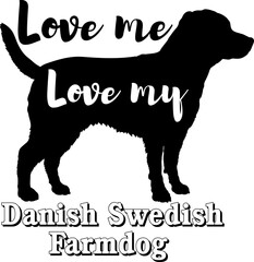 Danish Swedish Farmdog.svg dog silhouette, dog, dog breeds, logo, vector, love me love my dog, silhouette, i love my dog, animal, illustration, icon, sign, design, black, symbol, pet, love 