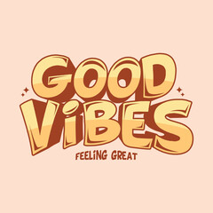 Cute good vibes illustration
