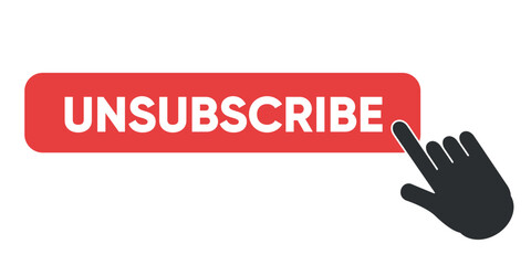 Red unsubscribe button with a black hand cursor icon clicking.