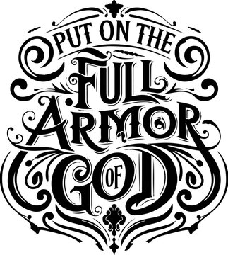 Full Armor of God, Ephesians 6:11