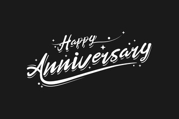 Happy anniversary calligraphy hand lettering isolated on black background. Hand drawn lettering design for birthday, wedding, anniversary celebration, poster, invitation or greeting card.