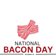 National Bacon Day. December 30