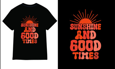 sunshine and good time groovy t-shirt design.