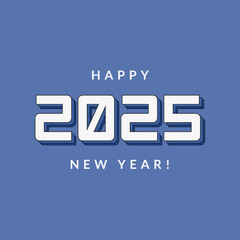 Happy new year 2025 wishes celebration background, Happy New Year 2025 text design., modern style design, concept illustration, banner, poster and background, Vector illustration.