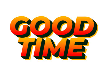 Good time. Text effect in modern colors with 3D look effect
