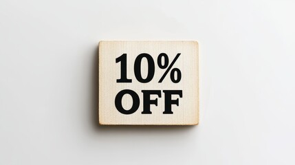Minimalist Light Brown Square Sign Offering a 10 Off Discount, Isolated on White Background.