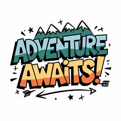 Colorful Adventure Awaits Typography Design with Mountain and Arrow Elements