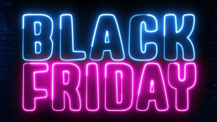 Black friday neon sign. Black Friday text font with neon light. Luminous and shimmering haze inside the letters of the text Black Friday.