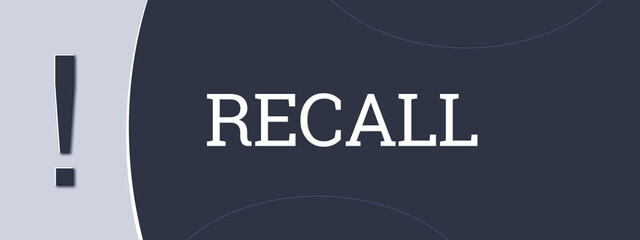 Recall. A blue banner illustration with white text.