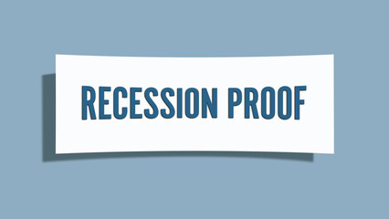 Recession proof. A card isolated on blue background.