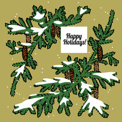 Fir branches, cones with snow. Winter, Christmas, New Year design elements with text framework. Vector greeting card