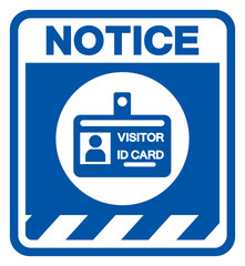 Notice Visitor ID Card Symbol Sign, Vector Illustration, Isolate On White Background Label. EPS10