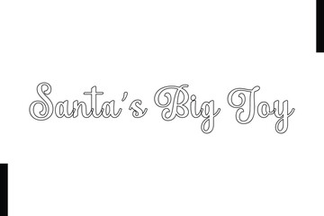  Santa’s Big Joy Christmas quotes cursive text typography