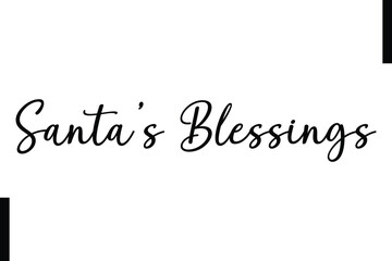  Santa’s Blessings Christmas quotes cursive text typography