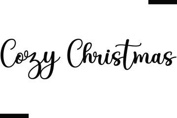 Cozy Christmas  Christmas trees quotes text typography