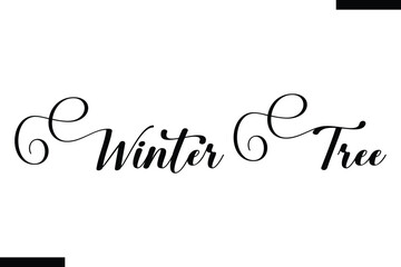 Winter Tree  Christmas trees quotes text typography