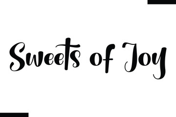 Sweets of Joy Christmas quotes text typography