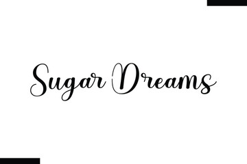 Sugar Dreams Christmas quotes text typography